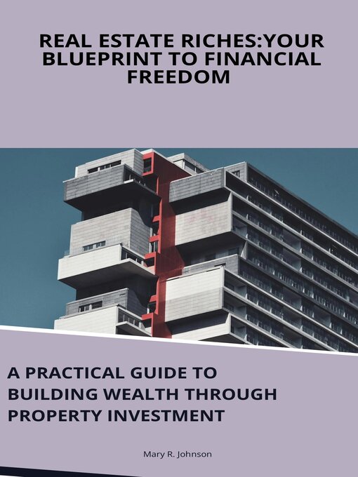 Title details for REAL ESTATE RICHES by Mary R. Johnson - Available